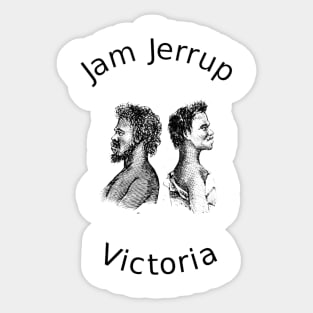 Jam Jerrup, Victoria Sticker